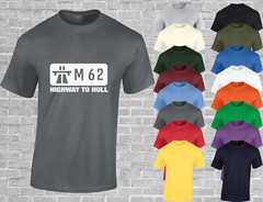 M62 HIGHWAY TO HULL MENS T SHIRT FUNNY DESIGN JOKE NOVELTY GIFT PRESENT IDEA