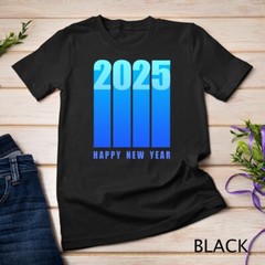 Cool Happy New Year 2025 New Years Eve Unisex T-shirt