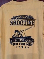 Long Range Shooting It’s Like Golf But For Men T-Shirt