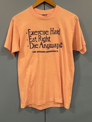 Vintage 1980s “Eat Right. Exercise. Die Anyway” T-Shirt Comedy Humor Medium