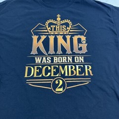 Fruit Of The Loom “This King Was Born On December 2” Black T-Shirt. XL