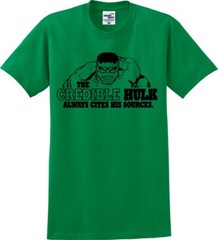 The Credible Hulk Always Cites His Sources Funny Unisex T-Shirt (S-5X)