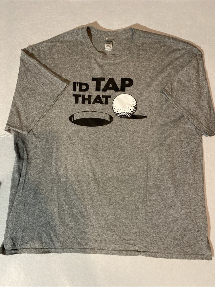 I’d Tap That Men’s Golf T- Shirt Gildan 3 XL Gray Funny Humorous