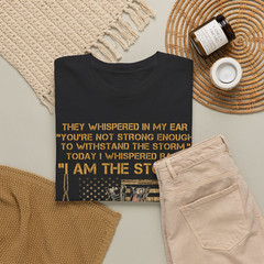 I Am The Storm Female Veteran Patriotic Military Graphic T-Shirt