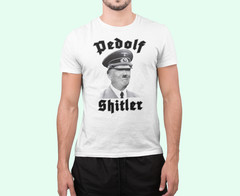 Trump – Pedolf Shitler – Funny Anti MAGA T-Shirt – No Pedo Prez