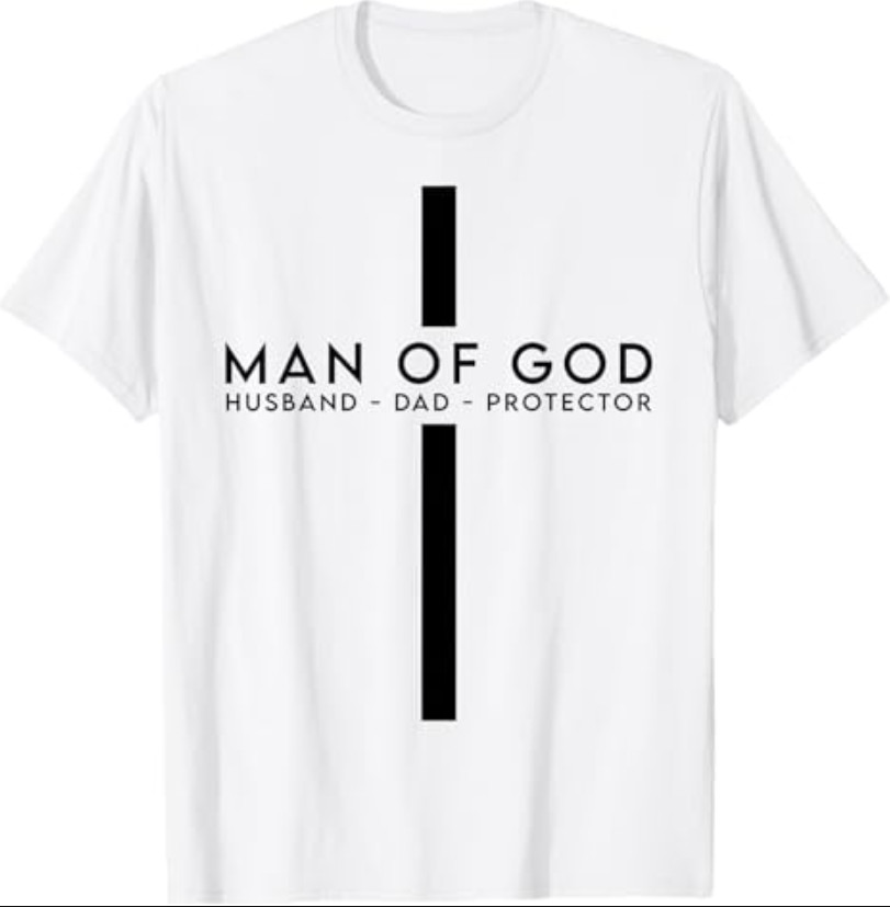 Man of God Husband Dad Protector Christian Dad Father’s Day T-Shirt