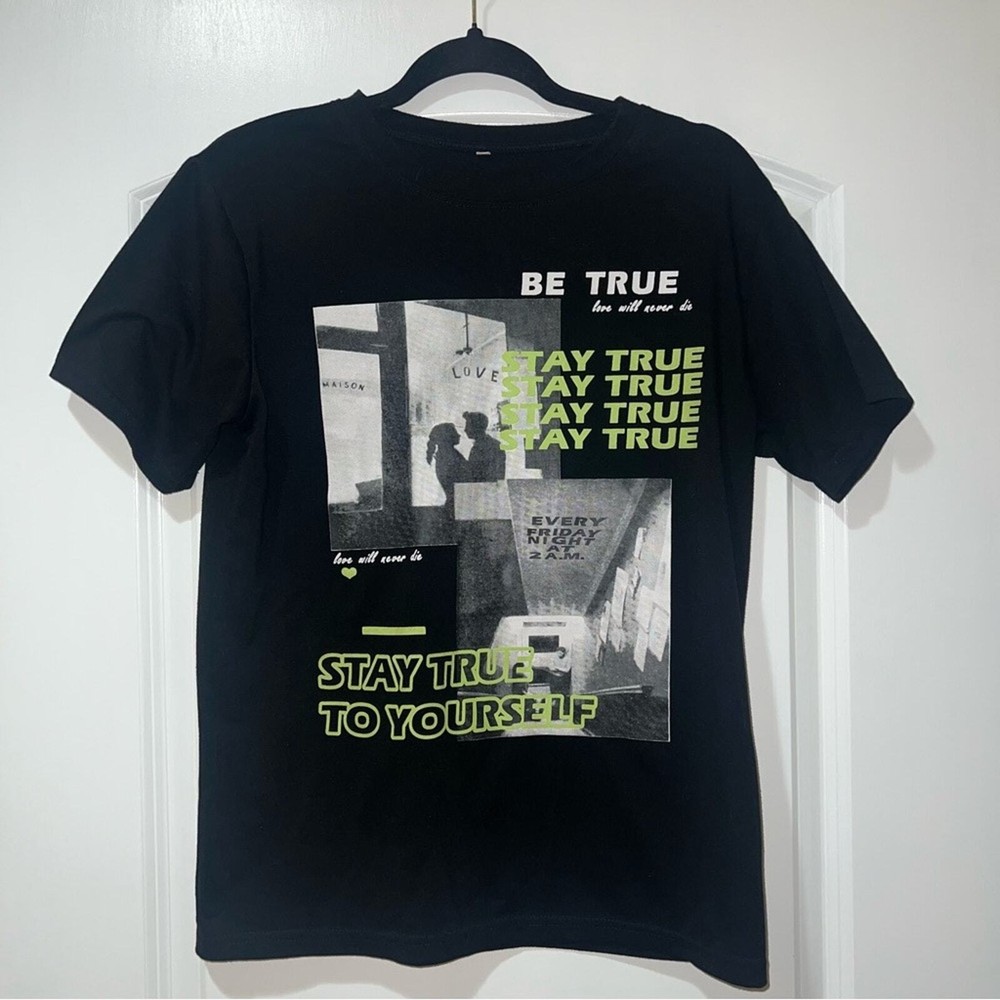 Stay True To Yourself Unisex Black T-Shirt. Size Medium, Great Condition