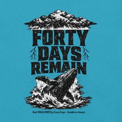 FORTY DAYS REMAIN Read SWALLOWED by Casey Ocupe