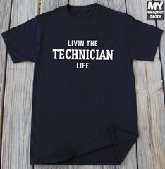 Technician T-shirt Gifts For Him Funny Technician Christmas Birthday Shirt Tee