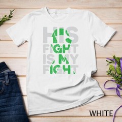 His Fight is My Fight Cerebral Palsy Support Unisex T-shirt