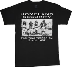 2A Homeland Security t-shirt Indian Native American border patrol immigration