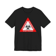 Biohazard Warning T-Shirt | Dangerous Hazardous Stay Clear Graphic Tee
