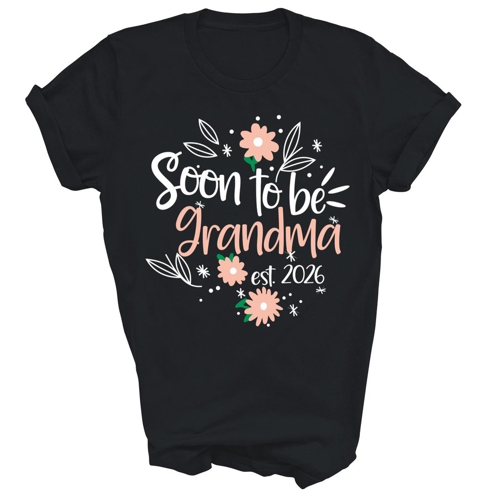 Soon To Be Grandma Est 2026 Pregnancy T-Shirt