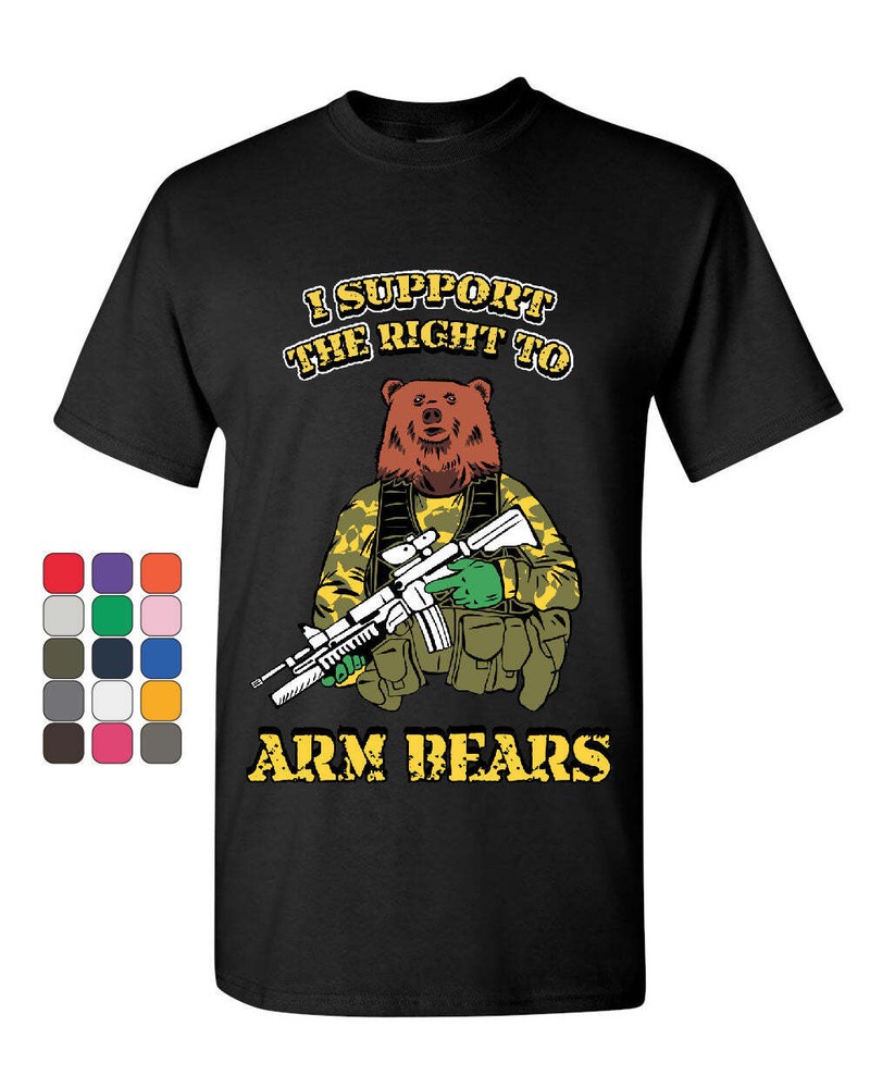 I Support the Right to Arm Bears 2nd Amendment T-Shirt Militia Mens Tee Shirt