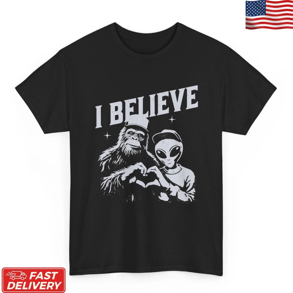 Bigfoot Alien UFO T-Shirt I Believe Funny Sasquatch Space Lover Graphic Tee
