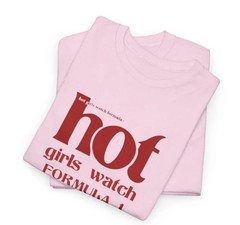 Hot Girl Watch F1 Tee,Formula Shirt, Unisex Tshirt