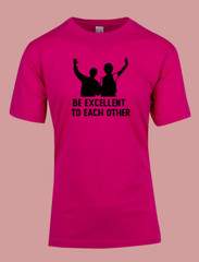 MEN WOMENS TEE TSHIRT UNISEX BILL TED BE EXCELLENT TO EACH OTHER MOVIE GIFT FAN