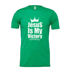 Unisex Christian T Shirt Featuring The Phrase Jesus Is My Victory With Crown Emb