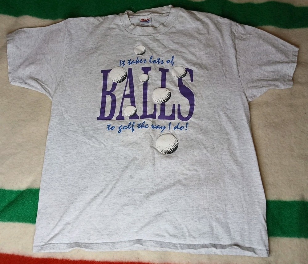 Vintage Funny Golf T Shirt Mens Size XL It Takes Lots Of Balls