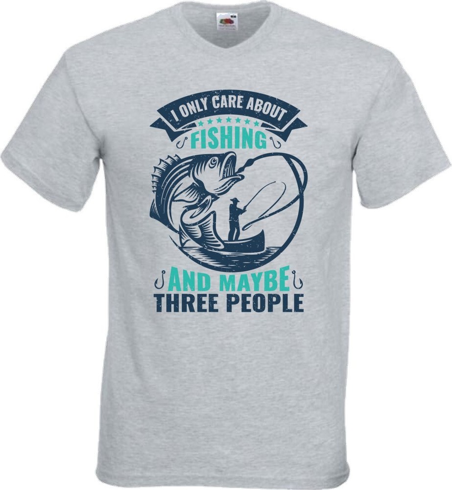 Fishing I Only Care Funny Humour Novelty T Shirt Various Colours And Sizes
