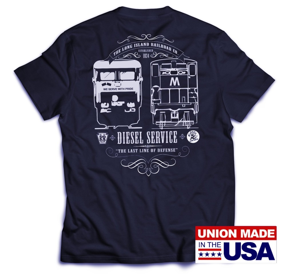 UNION-MADE IN USA – LIRR LONG ISLAND RAILROAD DIESEL SERVICE T-SHIRT PRR PENNSY