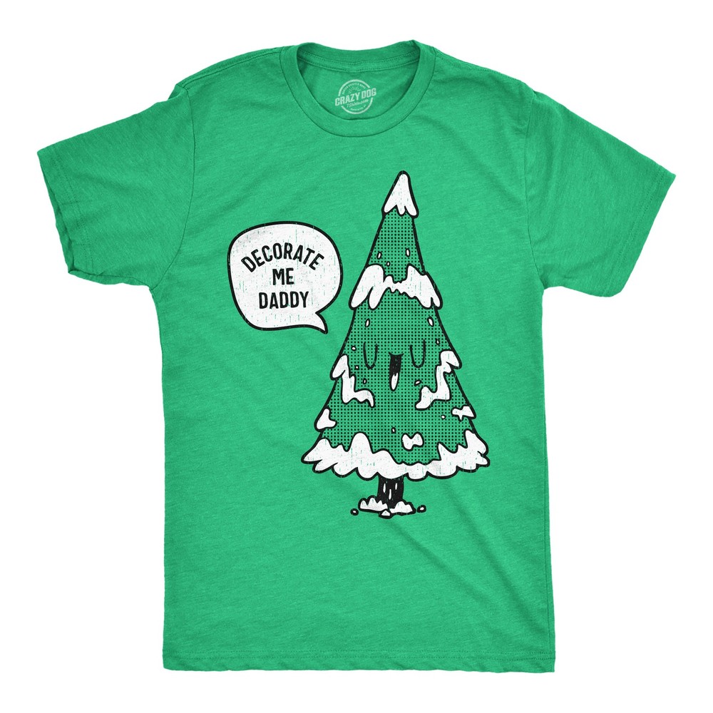 Mens Funny T Shirts Decorate Me Daddy Sarcastic Christmas Tree Graphic Novelty
