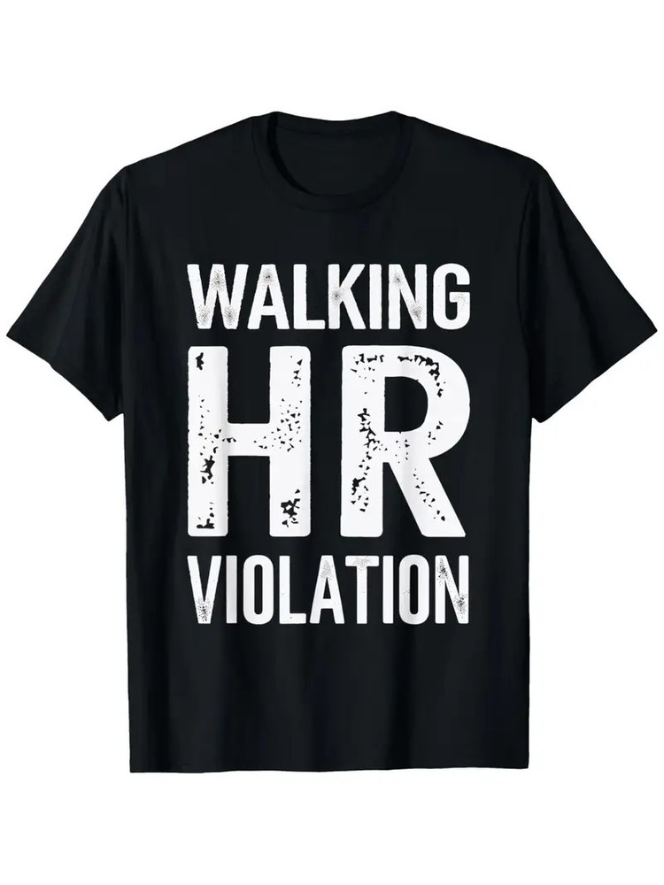 Walking HR Violation Office Humor Workplace Funny T-Shirt, Suitable for Unisex P