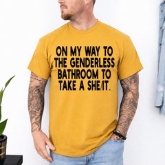 On My Way To The Genderless Bathroom To Take a She/It Funny T-Shirt