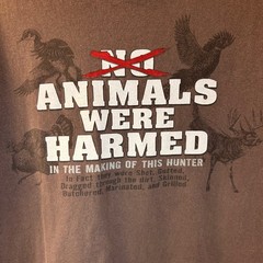 Animals Were Harmed Hunting Mens S T- Shirt Funny Hunter Joke Brown