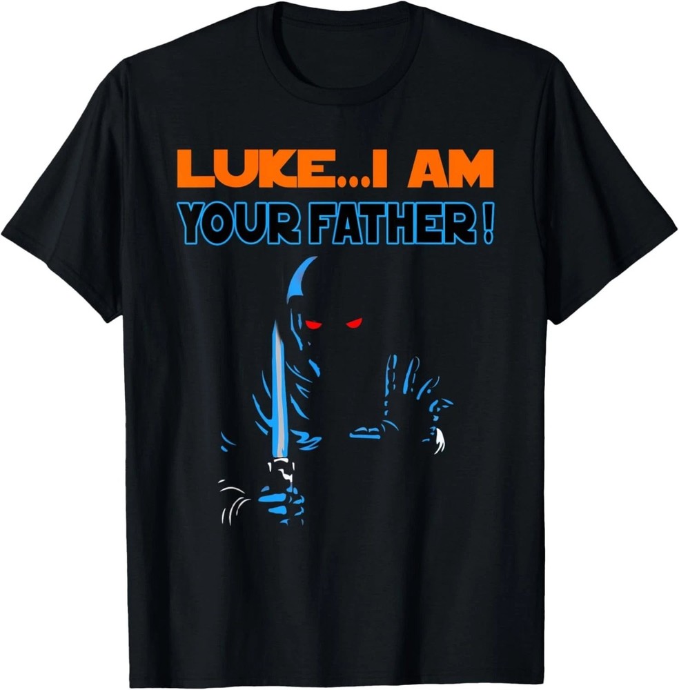 Funny Father’s Day Gift From Luke To His Father T-Shirt