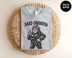 Sass-Squatch Funny Bigfoot Shirt Sassy Sasquatch Graphic Tee Humor Gift Fun