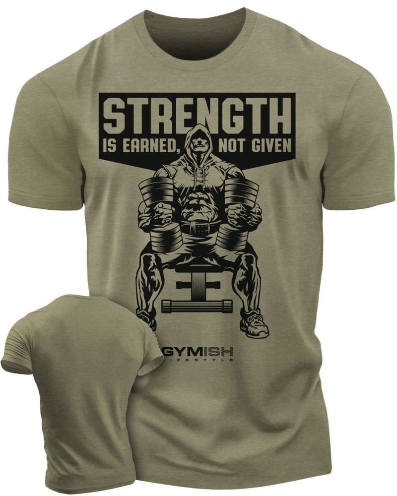 077. Strength Earned Workout T-Shirt