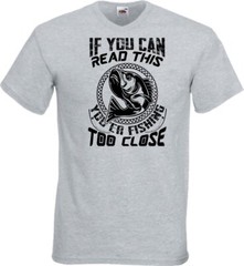 Fishing Your To Close Fish Humour Novelty T Shirt Various Colours And Sizes