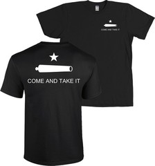 COME AND TAKE IT Flag Shirt Texas Revolution – FRONT & BACK PRINT, MANY COLORS