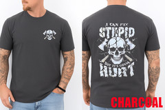 2-Side I Can Fix Stupid But It’s Gonna Hurt Skull T-Shirt