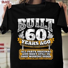 Funny 60th Birthday Shirt B-Day Gift Saying Age 60 Year Joke Gift T-shirt