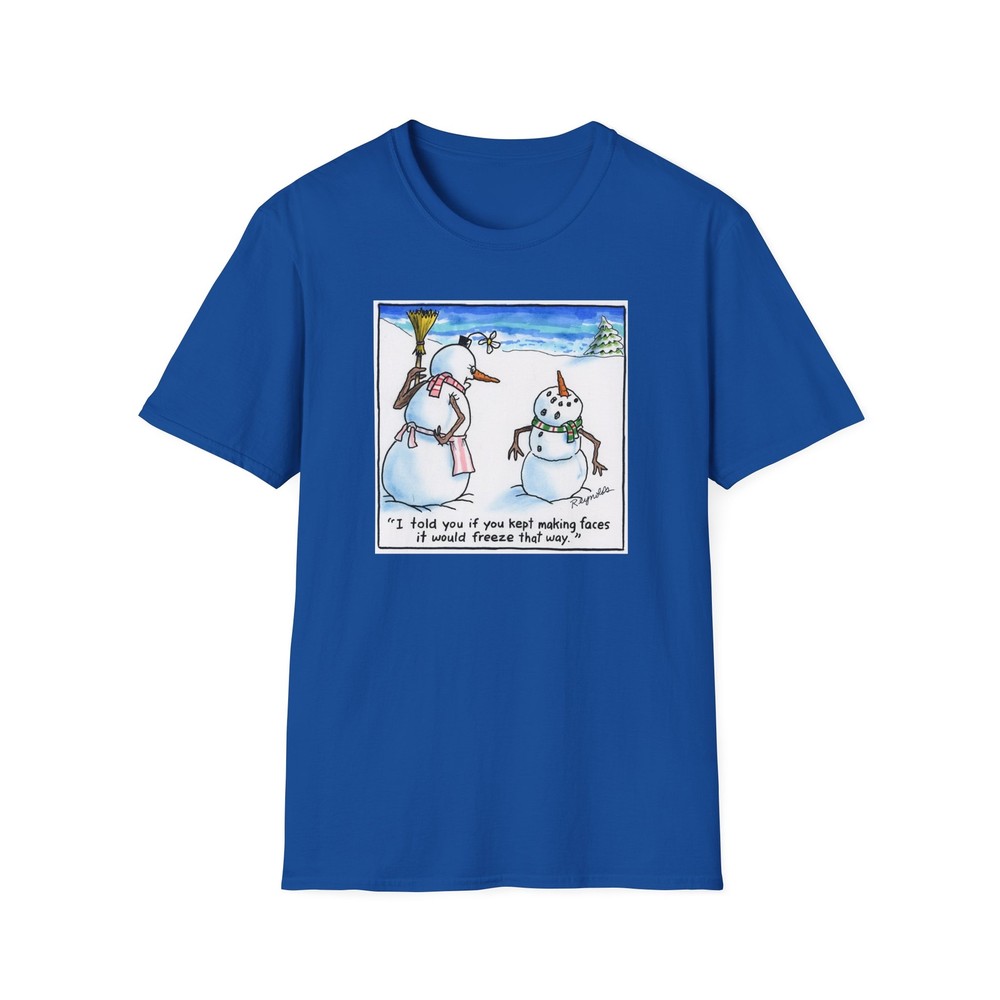 Cartoon Snowman Funny Quote T-Shirt, Holiday Winter Tee, Christmas Snowman