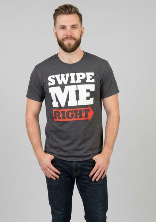 Swipe Me Right Funny Dating App Adult Charcoal Tee Shirt New S-2XL
