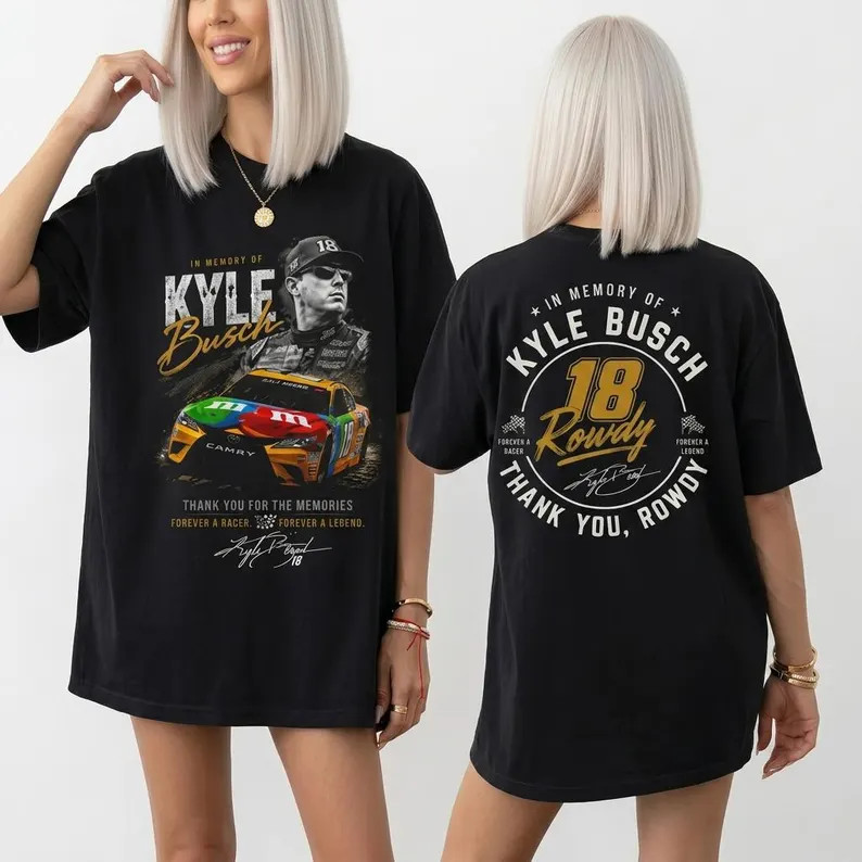 RIP Kyle Busch Shirt Rowdy Forever NASCAR Memorial Fan Apparel