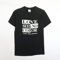 Vintage Love Sees No Color Racism Hurts Everybody T-Shirt Size Medium