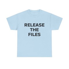 Release The Files Shirt, Protest Shirt, Political Statement Shirt