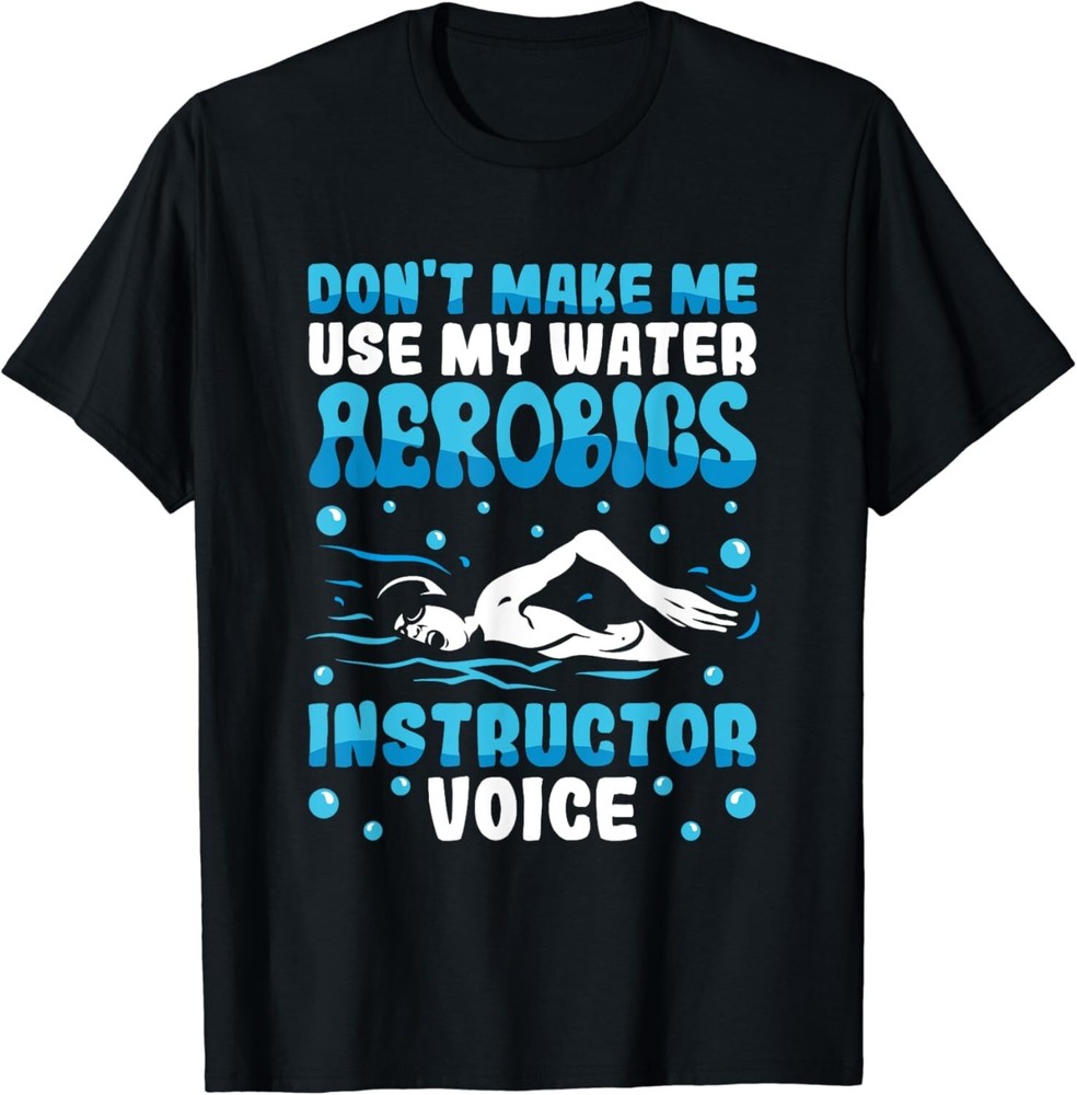 Aqua Aerobics Aquatic Fitness Exercises Water Aerobics Gift Unisex T-Shirt
