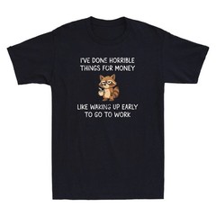 I’ve Done Horrible Things for Money Funny Raccoon Meme Quote Retro Men’s T-Shirt
