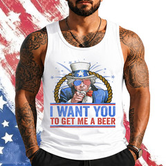 I Want You to get Me a Beer – Funny Uncle Sam 4th of July Tank Top