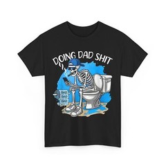 Funny Doing Dad Shirt, Dad Joke Skeleton Dad Funny Dad Father’s Day T-Shirt