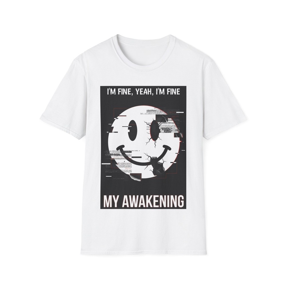 I’M FINE, YEAH, I’M FINE T-Shirt THE GLITCHED SMILEY