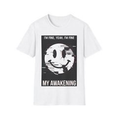 I’M FINE, YEAH, I’M FINE T-Shirt THE GLITCHED SMILEY