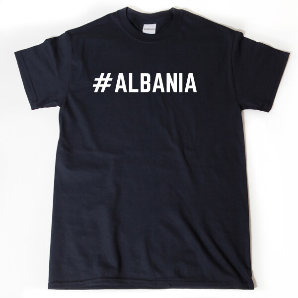 Albania T-shirt Funny Albanian Shirt Hashtag #Albania Football Soccer