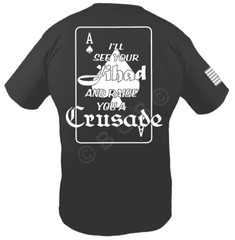 JIHAD CRUSADE SS T SHIRT S-3X KNIGHTS TEMPLAR INFIDEL BLACK Crusader Spec Ops