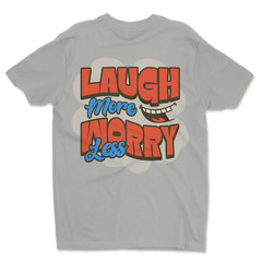 Custom T-Shirt Laugh More Dtf Print On Next Level T-Shirt unisex Soft Cotton ￼